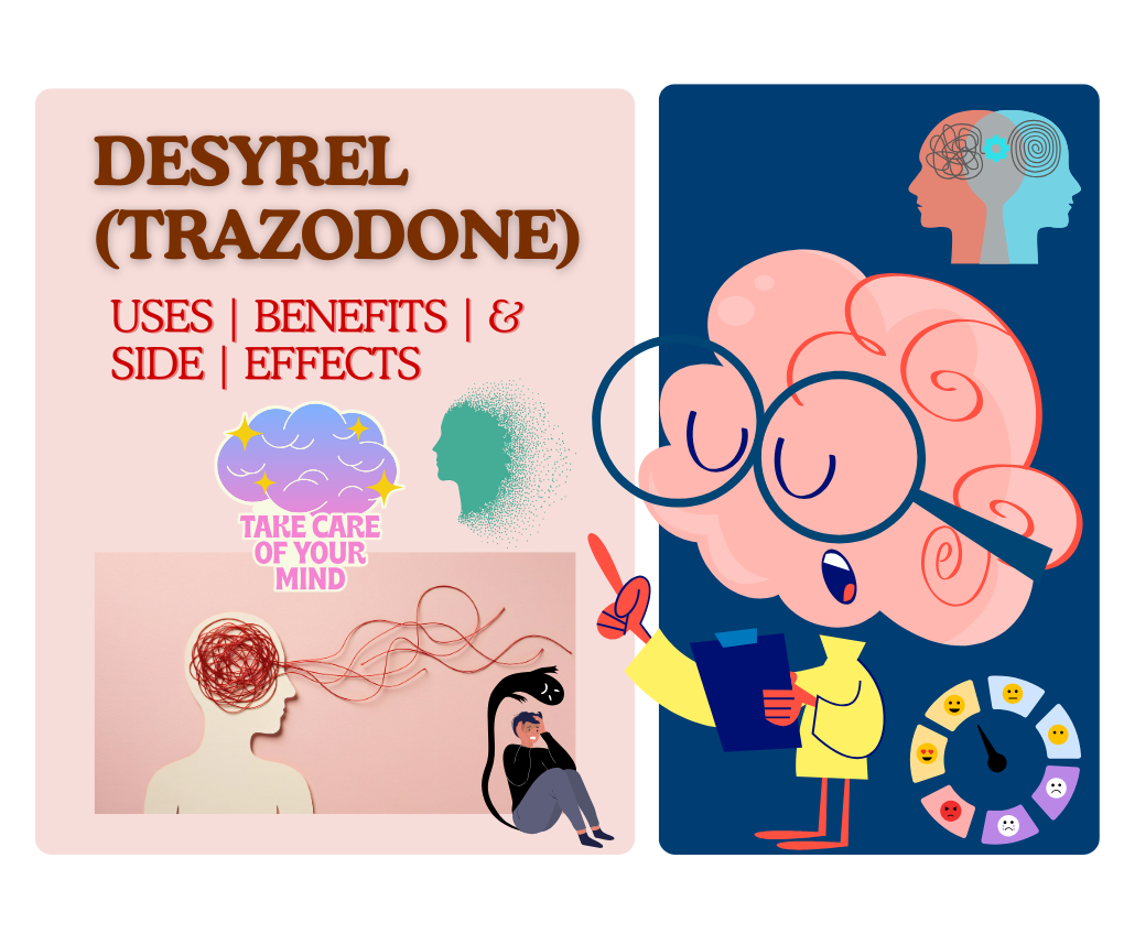 Desyrel (Trazodone): Uses, Benefits, and Side Effects