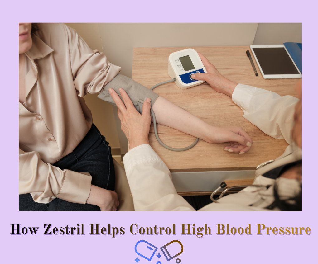 How Zestril Helps Control High Blood Pressure