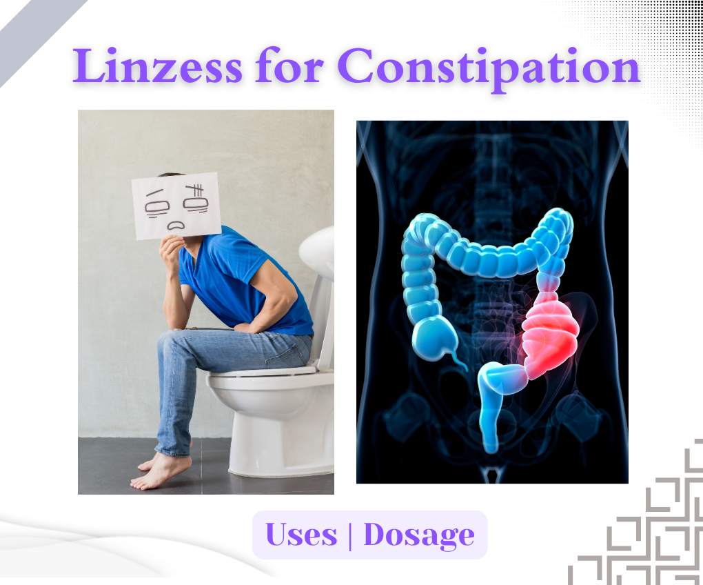 Linzess for Constipation | Uses & Dosage